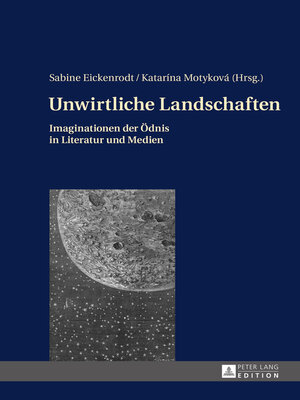 cover image of Unwirtliche Landschaften